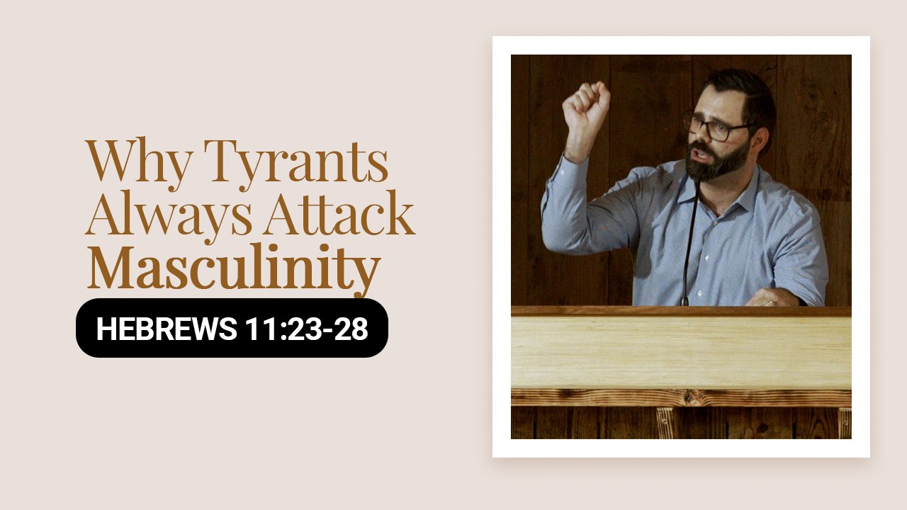 Featured image for “Why Tyrants Always Attack Masculinity”